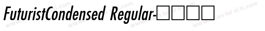 FuturistCondensed Regular字体转换